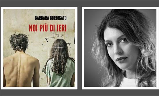 Two Words with Barbara Bordigato, Author of the Novel Noi più di ieri